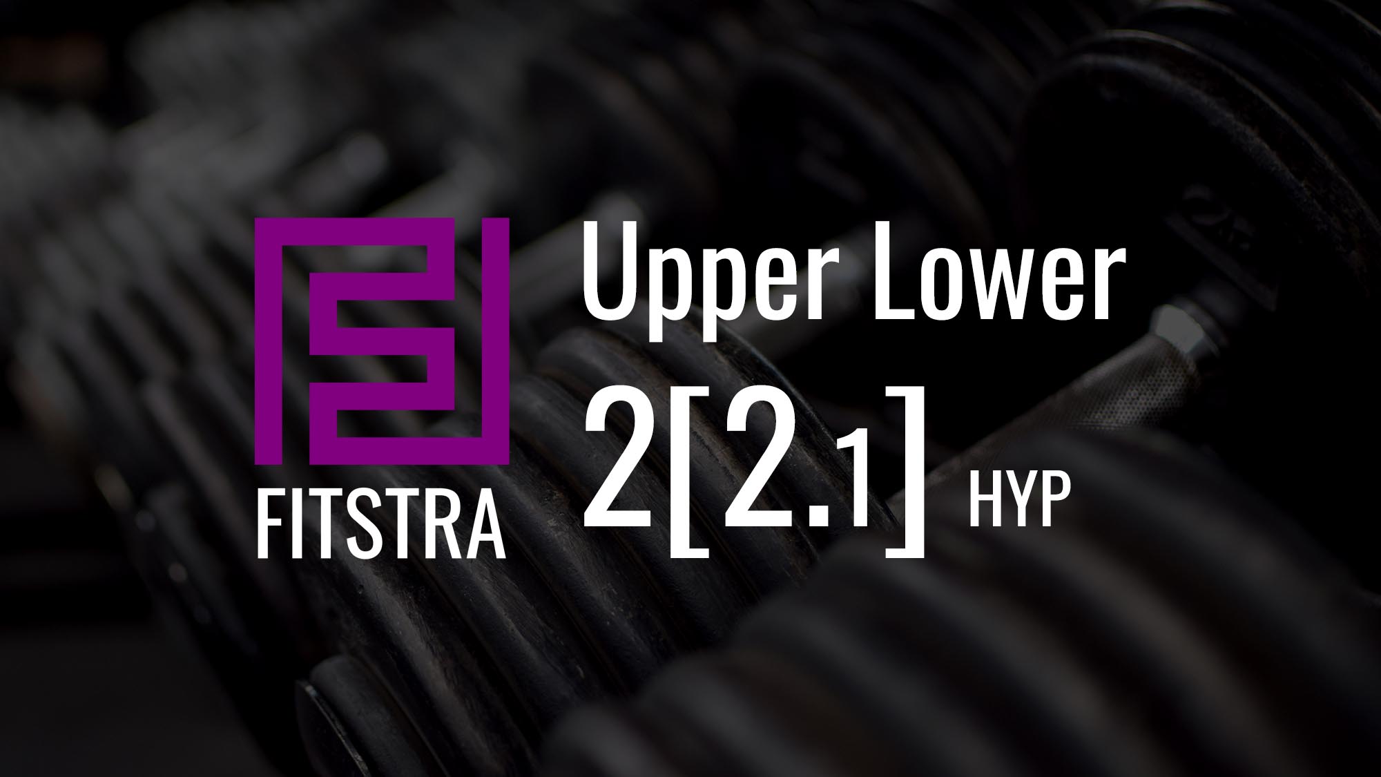 Read more about the article Upper Lower-HYP 2[2.1]